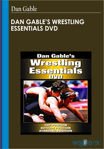 Dan Gable’s Wrestling Essentials DVD