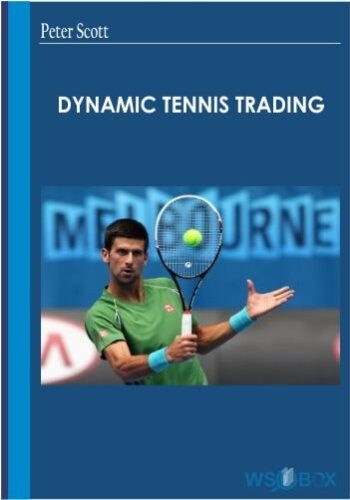 Dynamic Tennis Trading – Peter Scott