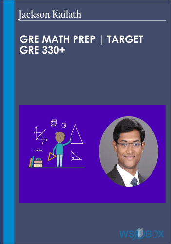 GRE Math Prep | Target GRE 330+ – Jackson Kailath