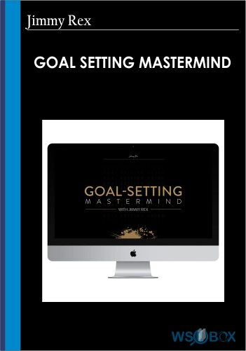 Goal Setting Mastermind – Jimmy Rex