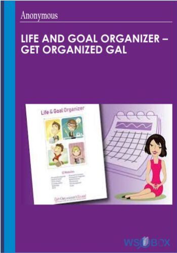 34$. Life and Goal Organizer – Get Organized Gal