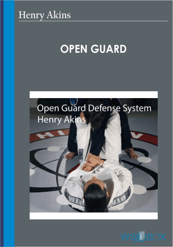 Open Guard – Henry Akins