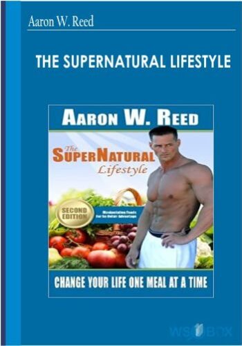 42$, The SuperNatural Lifestyle – Aaron W. Reed