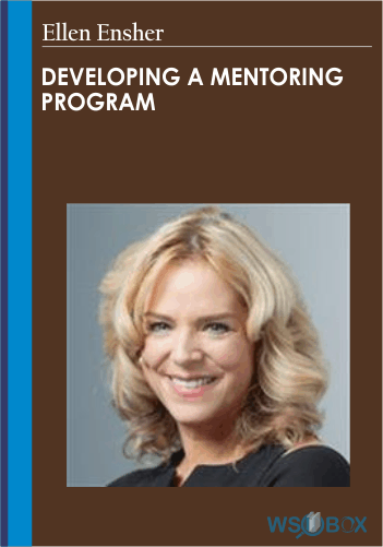 Developing A Mentoring Program – Ellen Ensher