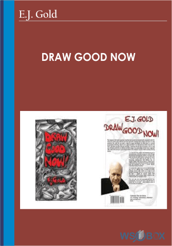 Draw Good Now – E.J. Gold
