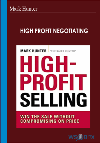 34$. High Profit Negotiating - Mark Hunter