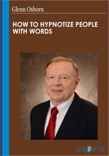 How To HYPNOTIZE People With Words – Glenn Osborn