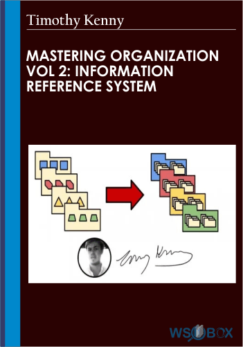 Mastering Organization Vol 2: Information Reference System – Timothy Kenny