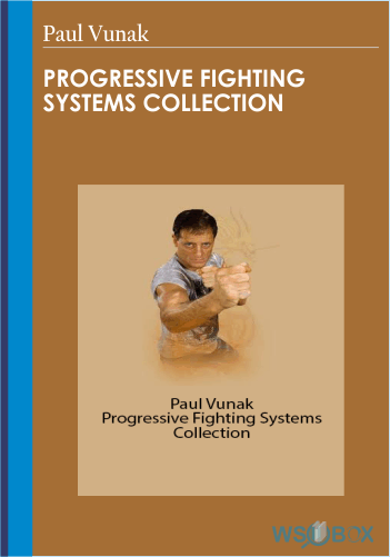 Progressive Fighting Systems Collection – Paul Vunak