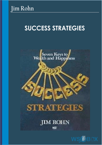 Success Strategies – Jim Rohn