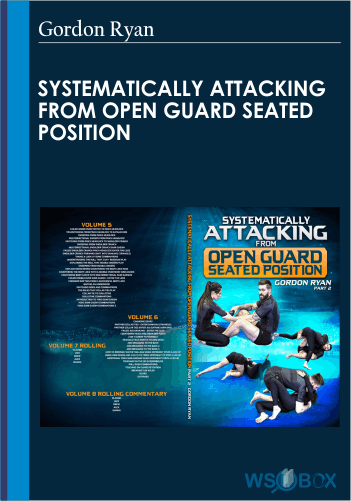 Systematically Attacking From Open Guard Seated Position – Gordon Ryan