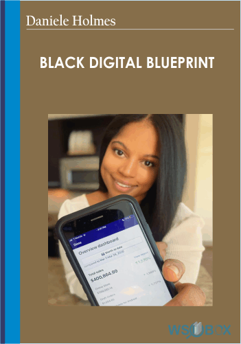 Black Digital Blueprint – Daniele Holmes