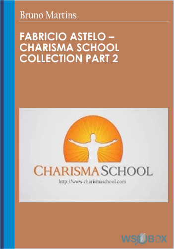 Charisma School Collection Part 2 – Bruno Martins , Fabricio Astelo