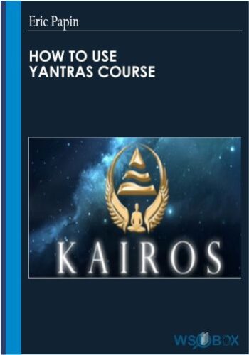 How To Use Yantras Course – Eric Papin