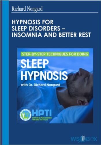 Hypnosis for Sleep Disorders – Insomnia And Better Rest – Richard Nongard