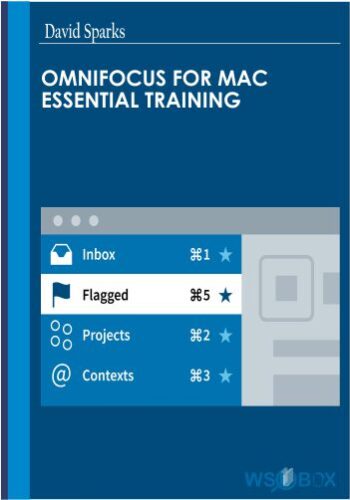 OmniFocus For Mac Essential Training – David Sparks