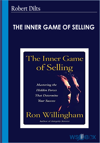 The Inner Game Of Selling – Robert Dilts