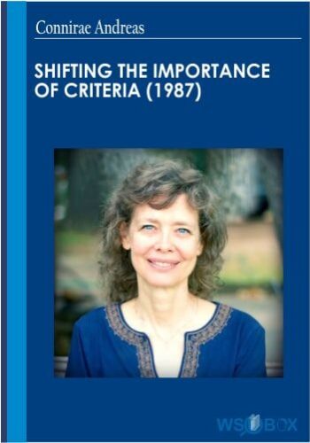 Shifting The Importance Of Criteria (1987) – Connirae Andreas