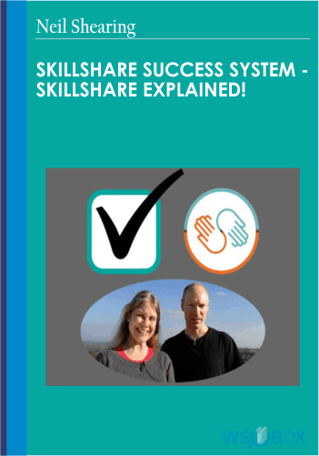 Skillshare Success System – Skillshare Explained! – Neil Shearing