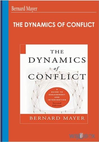 The Dynamics Of Conflict – Bernard Mayer