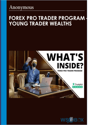 Forex Pro Trader Program – Young Trader Wealth
