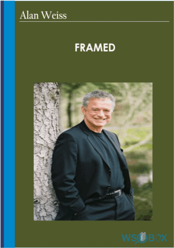 Framed – Alan Weiss