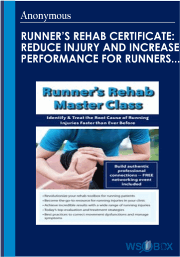 72$. Runners Rehab Certificate Reduce Injury and Increase Performance for Runners of all Ages Abilities 1