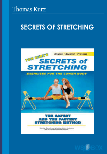 Secrets Of Stretching – Thomas Kurz