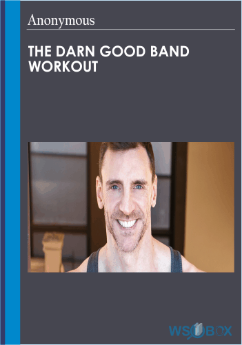 The Darn Good Band Workout