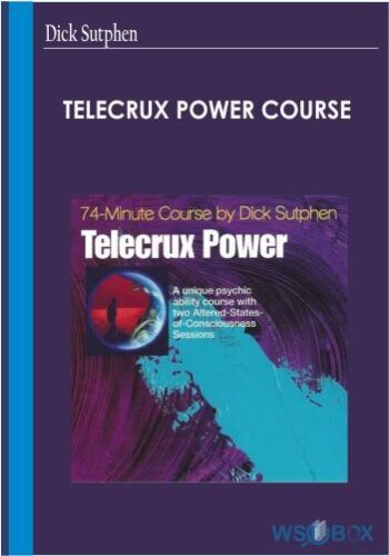 Telecrux Power Course – Dick Sutphen