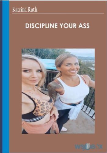 Discipline Your Ass – Katrina Ruth