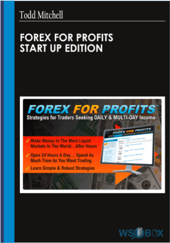Forex For Profits START UP EDITION- Todd Mitchell