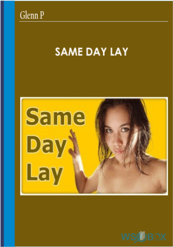 Same Day Lay – Glenn Pearce