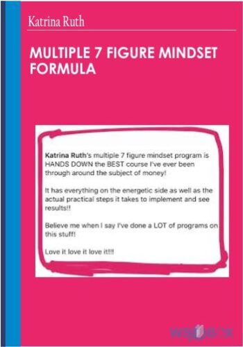 Multiple 7 Figure Mindset Formula – Katrina Ruth