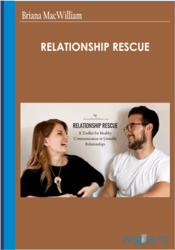 Relationship Rescue – Briana MacWilliam