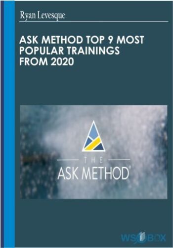 Ask Method TOP 9 Most Popular Trainings From 2020 – Ryan Levesque