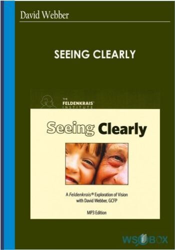 Seeing Clearly David Webber