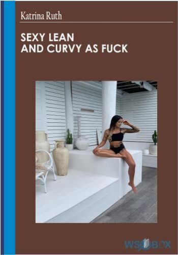 Sexy Lean And Curvy As Fuck – Katrina Ruth