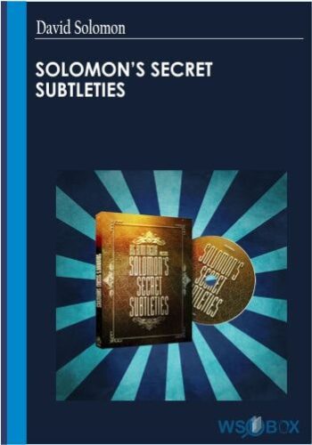Solomons Secret Subtleties – David Solomon