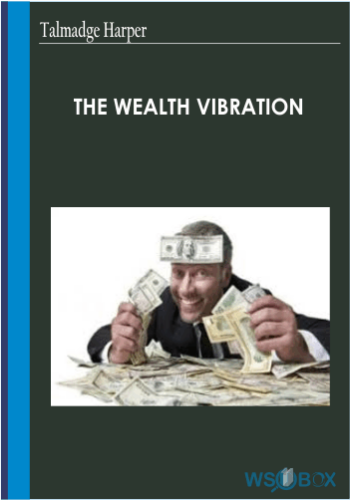 The Wealth Vibration – Talmadge Harper