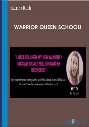 Warrior Queen School! –  Katrina Ruth