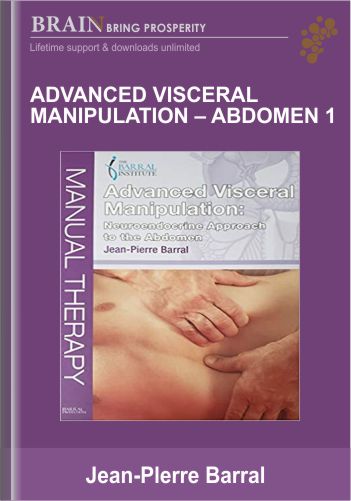 Advanced Visceral Manipulation – Abdomen 1 – Jean-Plerre Barral