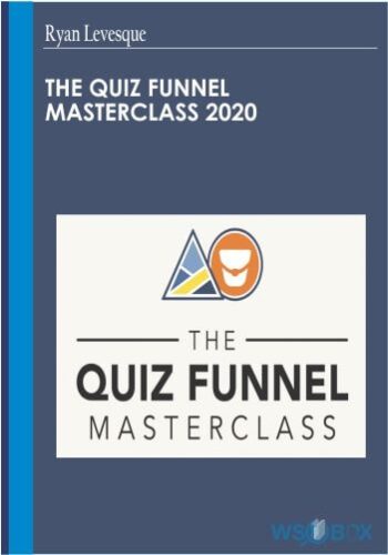 The Quiz Funnel Masterclass 2020 – Ryan Levesque