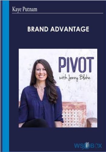 Brand Advantage – Kaye Putnam