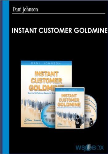 39$. Instant Customer Goldmine - Dani Johnson