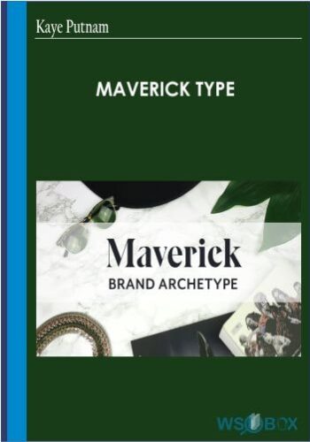 Maverick Type – Kaye Putnam