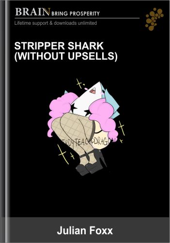 Stripper Shark (without Upsells) – Julian Foxx