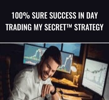 100% Sure Success In Day Trading My SECRET™ Strategy – Manish Kumar
