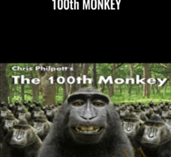 100th Monkey - Chris Philpott