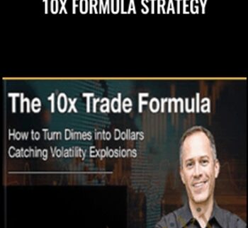 10X Formula Strategy – Simpler Trading